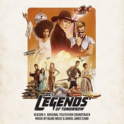 DC's Legends of Tomorrow: Season 5 Soundtrack (Daniel James Chan, Blake Neely) - CD cover