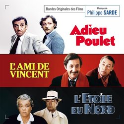 Adieu Poulet / L'ami De Vincent / L'toile Du Nord Soundtrack (Philippe Sarde) - CD-Cover
