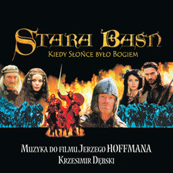 Stara Basn: Kiedy Slonce Bylo Bogiem Soundtrack (Krzesimir Debski) - CD-Cover