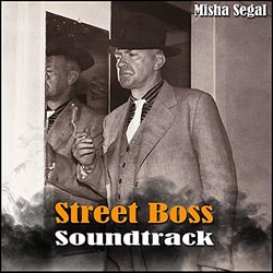Street Boss Soundtrack (Misha Segal) - CD-Cover