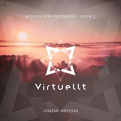 Virtuellt - Musiken frn poddserien - Volym 1 Soundtrack (Jonatan Jrpehag) - CD-Cover