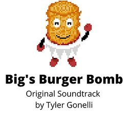 Big's Burger Bomb Soundtrack (Tyler Gonelli) - CD-Cover