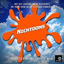 Nicktoons: Not Just Cartoons We're Nicktoons! Ścieżka dźwiękowa (Geek Music) - Okładka CD