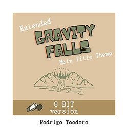 Gravity Falls: Extended Gravity Falls Main Title Theme Soundtrack (Rodrigo Teodoro) - CD cover