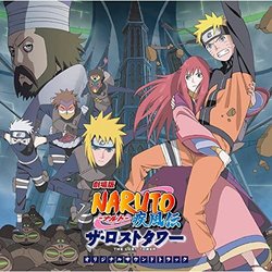 Naruto Shippuden: The Movie - The Lost Tower Trilha sonora (Yasuharu Takanashi) - capa de CD