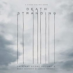 Death Stranding, Volume 2 Soundtrack (Ludvig Forssell) - CD-Cover