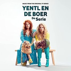 Yentl en de Boer de Serie Soundtrack (Christine de Boer, Yentl Schieman) - CD cover