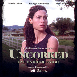 Uncorked Soundtrack (Jeff Danna) - CD cover