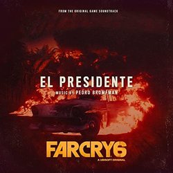 Far Cry 6: El Presidente Ścieżka dźwiękowa (Pedro Bromfman) - Okładka CD