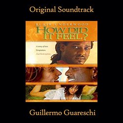 How Did It Feel? Colonna sonora (Guillermo Guareschi) - Copertina del CD