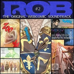 ROB, Vol. 2 Trilha sonora (Andrew M. Edwards) - capa de CD