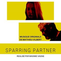 Sparring Partner Soundtrack (Mathieu Vilbert) - CD cover