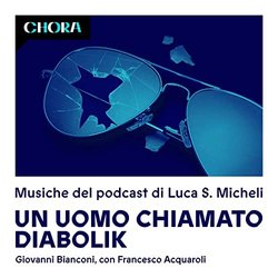 Un uomo chiamato Diabolik Colonna sonora (Luca S. Micheli) - Copertina del CD