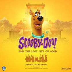 Scooby-Doo! and the Lost City of Gold Soundtrack (Ella Louise Allaire, Martin Lord Ferguson) - CD cover