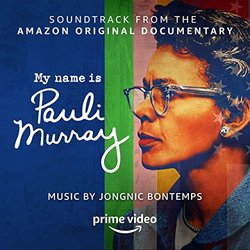 My Name Is Pauli Murray Soundtrack (Jongnic Bontemps) - CD-Cover