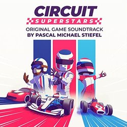Circuit Superstars サウンドトラック (Pascal Michael Stiefel) - CDカバー