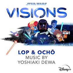 Star Wars: Visions - Lop & Ochō Soundtrack (Yoshiaki Dewa) - CD cover