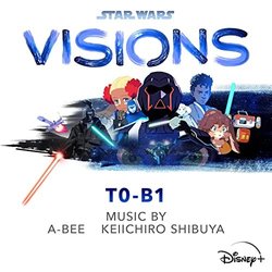 Star Wars: Visions - T0-B1 Trilha sonora (Abee , Keiichiro Shibuya) - capa de CD