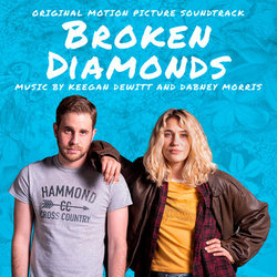 Broken Diamonds Trilha sonora (Keegan DeWitt, Dabney Morris) - capa de CD
