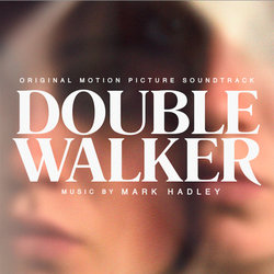Double Walker サウンドトラック (Mark Hadley) - CDカバー
