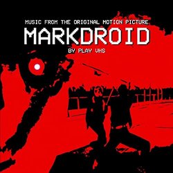 Markdroid Soundtrack (PLAY VHS) - CD cover