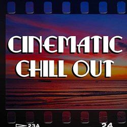 Cinematic Chill Out Soundtrack (Various Artists) - CD cover