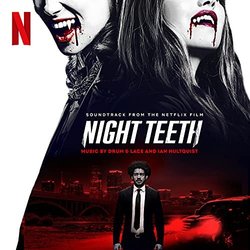 Night Teeth Soundtrack (Drum , Lace , Ian Hultquist) - CD cover