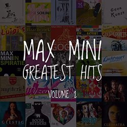 Max Mini Greatest Hits Volume 2 Ścieżka dźwiękowa (Theatergroep Max Mini) - Okładka CD