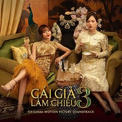 Gi Gi Lắm Chiu 3 Ścieżka dźwiękowa (Khnh Linh, Trang Php, Sỹ Tuệ) - Okładka CD