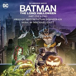 Batman: The Long Halloween - Part One & Two Soundtrack (Michael Gatt) - CD cover