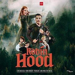 Robin Hood - Das Musical Ścieżka dźwiękowa (Robert Persch, Walter Raidl) - Okładka CD