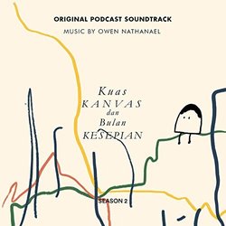 Kuas, Kanvas, dan Bulan Kesepian: Season 2 Soundtrack (Owen Nathanael) - CD-Cover