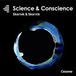 Science & Conscience Soundtrack (Guy Skornik 	, Elisabeth Skornik) - CD cover
