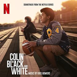 Colin in Black and White Soundtrack (Kris Bowers) - CD cover