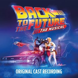 Back to the Future: The Musical Ścieżka dźwiękowa (Various Artists) - Okładka CD