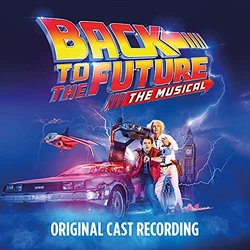 Back to the Future: The Musical Colonna sonora (Various Artists) - Copertina del CD