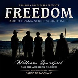 Freedom: William Bradford and the American Pilgrims Soundtrack (Jared DePasquale) - CD cover