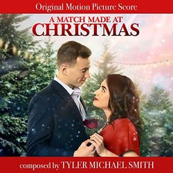 A Match Made at Christmas Ścieżka dźwiękowa (Tyler Michael Smith) - Okładka CD