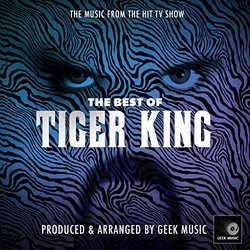 The Best Of Tiger King サウンドトラック (Geek Music) - CDカバー