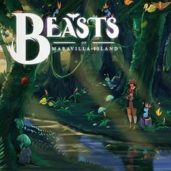 Beasts of Maravilla Island サウンドトラック (Kyle van Wiltenburg, Tavi Zeir) - CDカバー