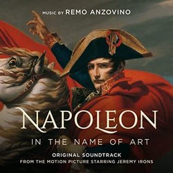 Napoleon - In the Name of Art サウンドトラック (Remo Anzovino) - CDカバー