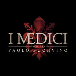 I Medici - Masters Of Florence 声带 (Paolo Buonvino) - CD封面
