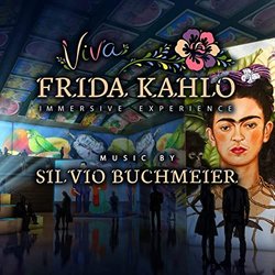 Viva Frida Kahlo: Immersive Experience サウンドトラック (Silvio Buchmeier) - CDカバー