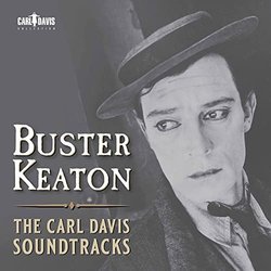 Buster Keaton: The Carl Davis Soundtracks Colonna sonora (Carl Davis) - Copertina del CD