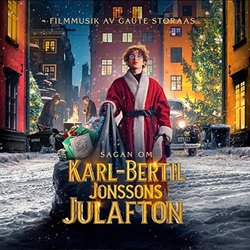 Sagan om Karl-Bertil Jonssons Julafton Trilha sonora (Gaute Storaas) - capa de CD