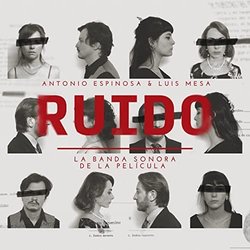 Ruido Trilha sonora (Antonio Espinosa, Luis Mesa) - capa de CD