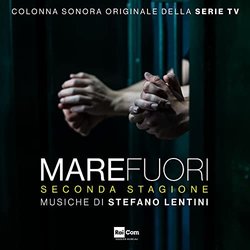 Mare Fuori, Seconda Stagione Soundtrack (Stefano Lentini) - Cartula