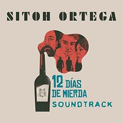 12 Das de mierda Colonna sonora (Sitoh Ortega) - Copertina del CD