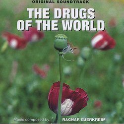 The Drugs of the World Soundtrack (Ragnar Bjerkreim ) - CD cover