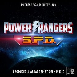 Power Rangers S.P.D Main Theme Soundtrack (Geek Music) - CD cover